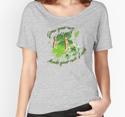 "Make Your Own Luck" T-Shirt